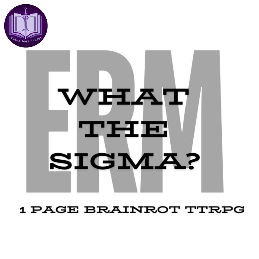 Erm What the Sigma Erm What the Sigma